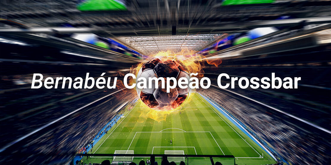 Bernabeu_Crossbar_Champion_PT